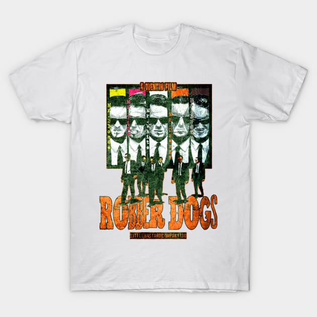 Robber Dogs T-Shirt by LittleBastard